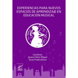 EXPERIENCIAS PARA NUEVOS ESPACIOS DE APRENDIZAJE EN EDUCACIÓN MUSICAL