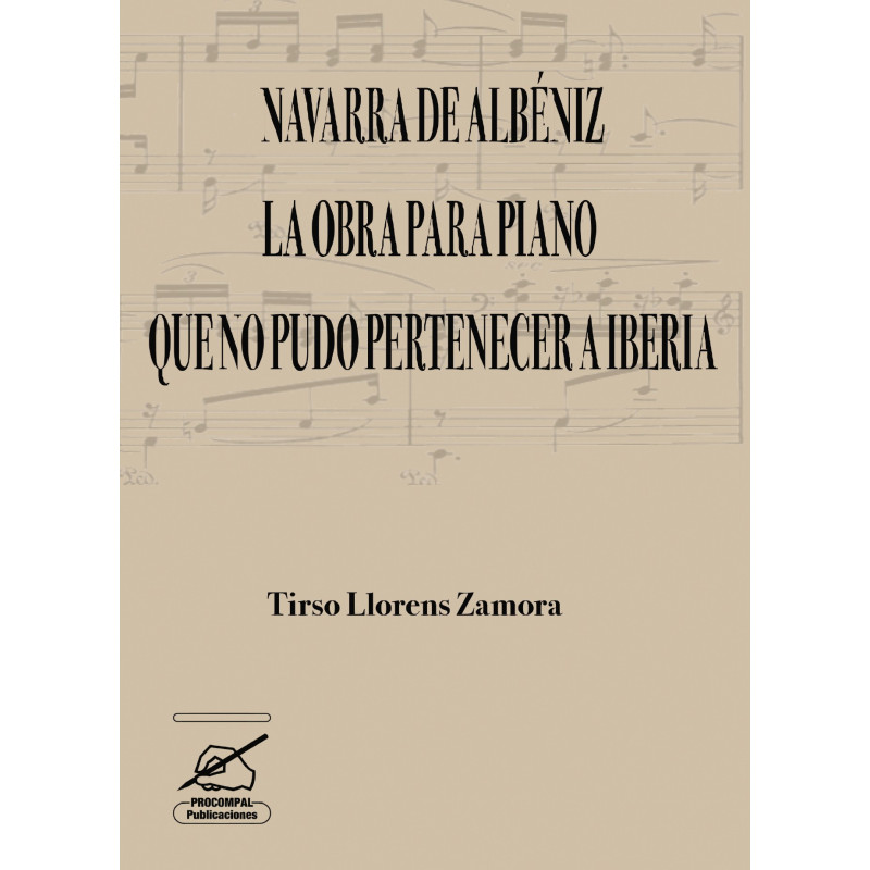 Navarra de Albéniz. La obra para piano que no pudo pertenecer a Iberia