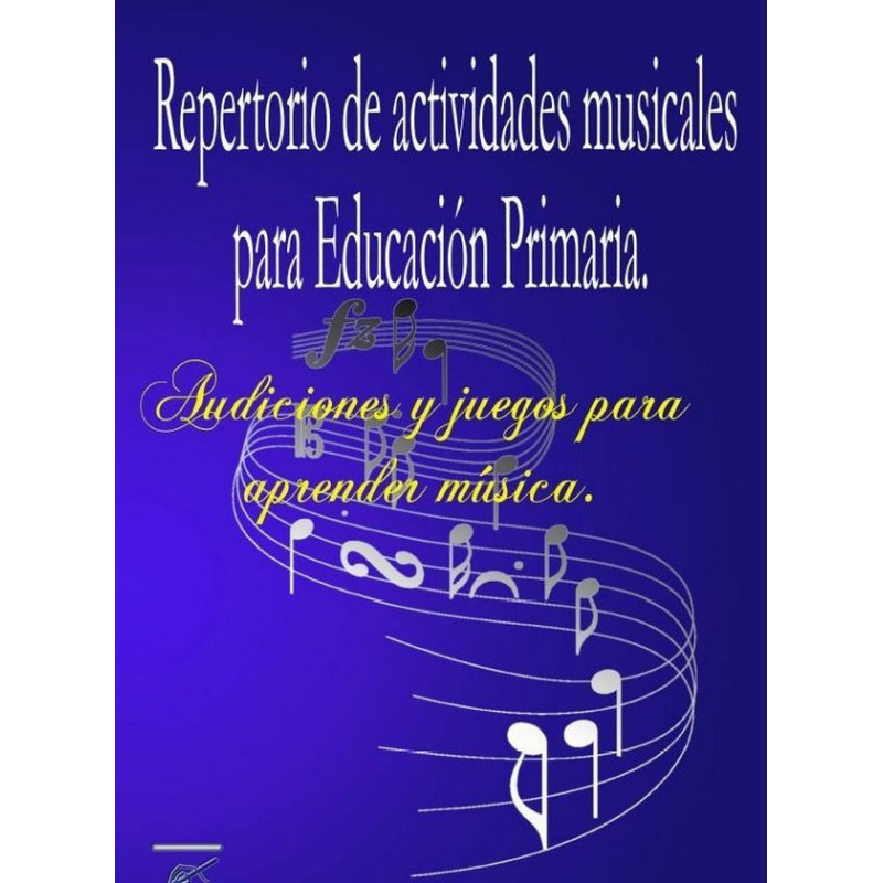 Repertorio de actividades musicales para Ed. Primaria