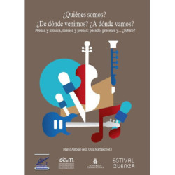 ¿Quiénes somos? ¿de dónde venimos? ¿A dónde vamos?Prensa y música: música y prensa: pasado, presente y...¿futuro?